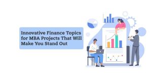 finance topics for mba project