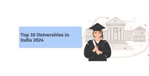 top 10 universities in india 2024