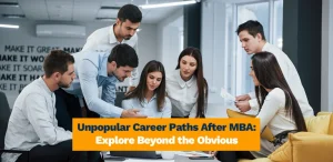 Unpopular career paths after MBA