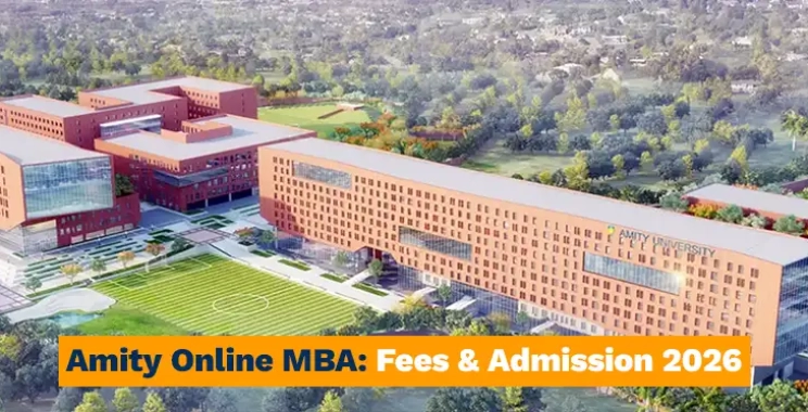 Amity Online MBA: Fees & Admission 2026