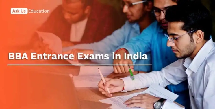 BBA Entrance Exams in India: Paper Pattern, Syllabus, Eligibility