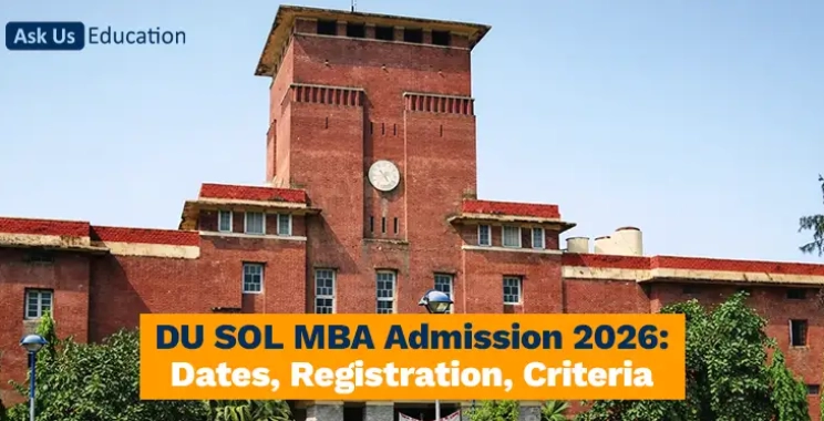 DU SOL MBA Admission 2026: Dates, Registration, Criteria