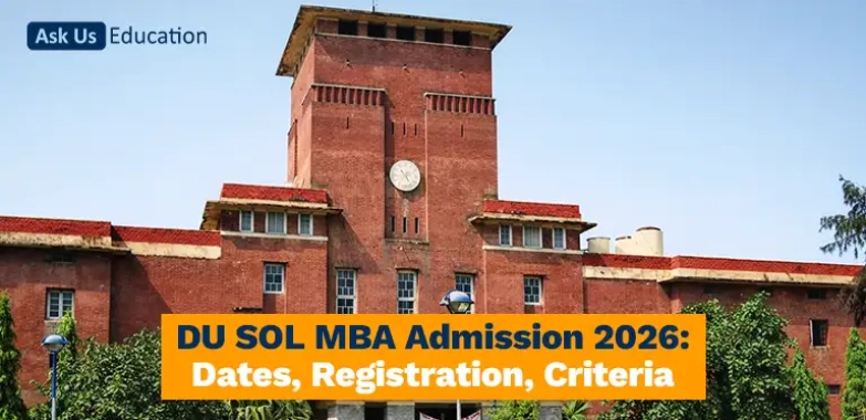 DU SOL MBA Admission 2026: Dates, Registration, Criteria