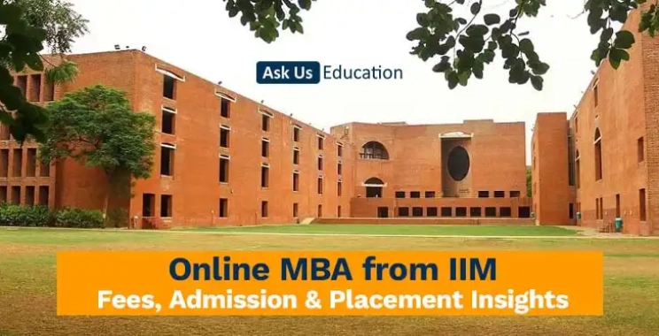 Online MBA from IIM: Fees, Admission & Placement Insights