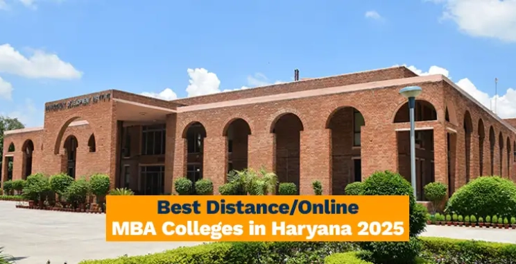 Best Distance/Online MBA Colleges in Haryana 2025