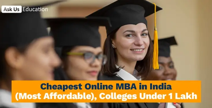 Cheapest Online MBA in India (Most Affordable), Colleges Under 1 Lakh