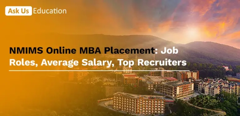Salary After NMIMS Online MBA, Check Placement Statistics, Top Hiring Partners, Job Roles