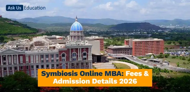 Symbiosis Online MBA: Fees & Admission Details 2026