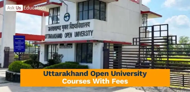 Uttarakhand Open University Courses With Fees