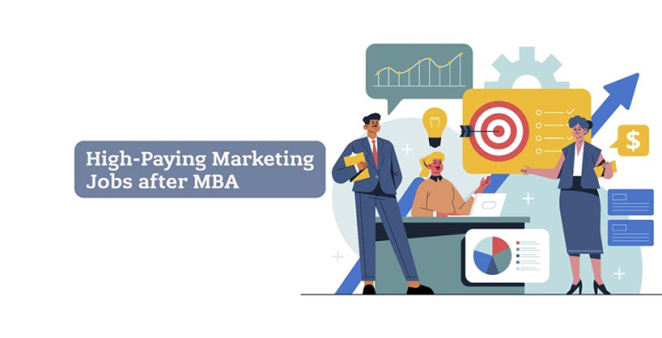 High-Paying Marketing Jobs after MBA