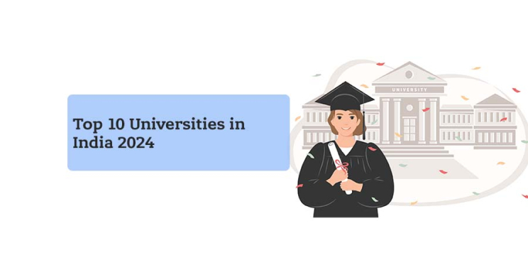 Top 10 Universities in India 2025: Doors to a Better Future